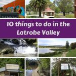 Latrobe Valley places to see and do