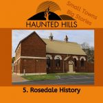 5 Rosedale History Episode